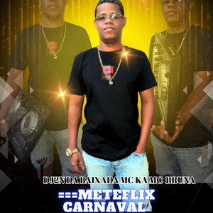 Meteflix Carnaval (Explicit)