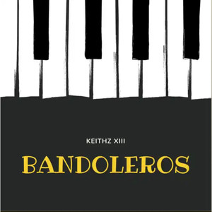 Bandoleros (Explicit)