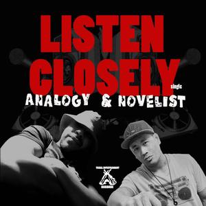 Listen Closely (feat. The Novelist) [Explicit]