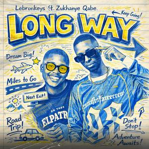 LONG WAY (feat. Zukhanye Qabe)