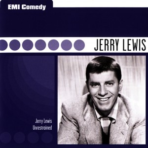 EMI Comedy Classics - Jerry Lewis Unrestrained