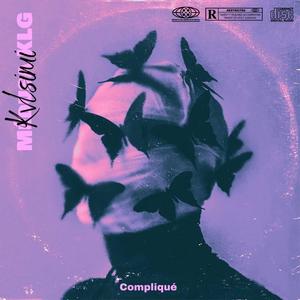 Compliqué (feat. Médusa KLG) [Explicit]