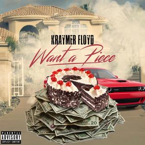 Want A Piece (feat. Murph Magic) (Explicit)
