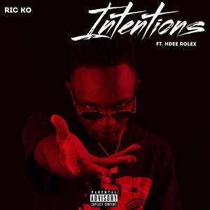 Intentions(feat. Hdee Rolex) (Explicit)