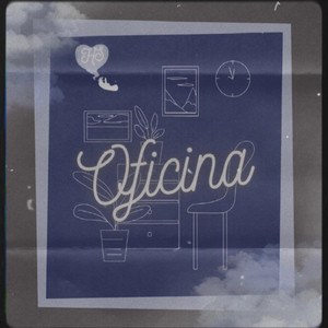 Oficina (Explicit)