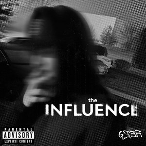 The Influence (Explicit)