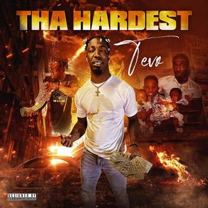 Tha Hardest (Explicit)