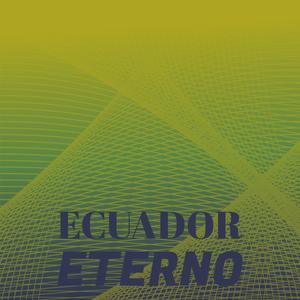 Ecuador Eterno