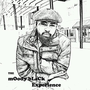 The Moody Black Experience (Explicit)