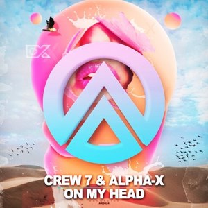 On My Head (Sam Plez Bootleg Edit)