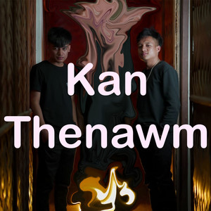 Kan Thenawm