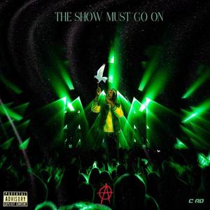 The Show Must Go On (Explicit)