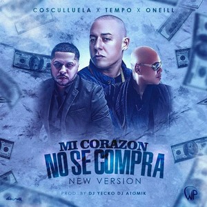 Mi Corazon No Se Compra (New Version)