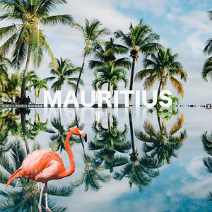 Mauritius, Chillout Lounge Music Deluxe