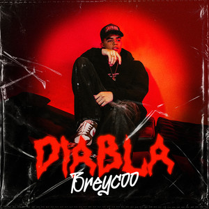 Diabla (Explicit)