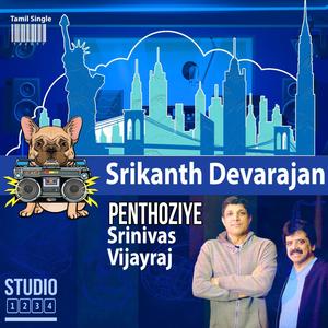 Penthoziye (feat. Srinivas & Vijayraj)
