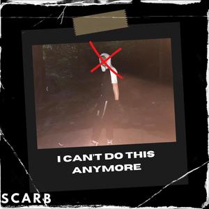 I CAN'T DO THIS ANYMORE (Explicit)