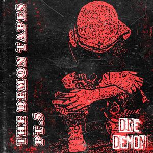 The Demon Tapes Pt. 5 (Explicit)