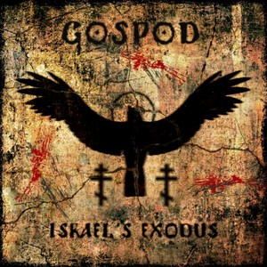 Gospod - God Speaks to Moses(Exodus 6)