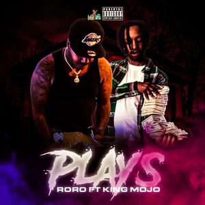 Plays (feat. King mojo) [Explicit]