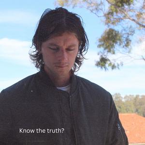 Know the Truth? (Explicit)