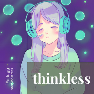 thinkless (feat. stefynostress)