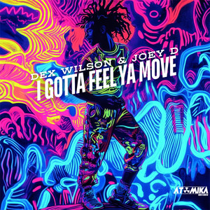 I Gotta Feel Ya Move