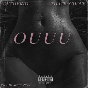 Ouuu (feat. Hove) [Explicit]