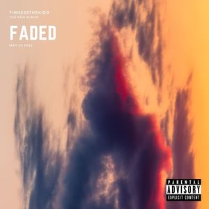 Faded (Explicit)