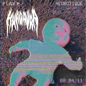 Neurotique (Explicit)