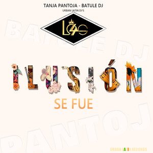 Se Fue - Ilusion