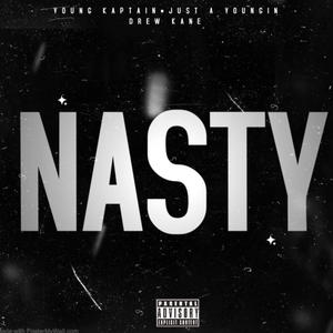 Nasty (feat. Drew Kane) [Explicit]