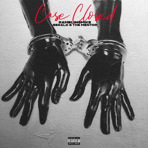 Case Closed (feat. Gerald G The Mentor) (Explicit)