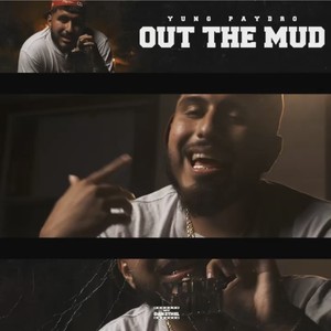 Out the Mud (Explicit)