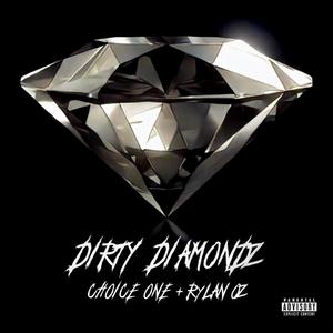 DIRTY DIAMONDZ (feat. Rylan Oz) [Explicit]