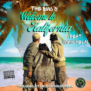 Welcome to Kalifornia (feat. Imani-Kelai)