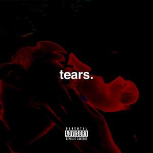 tears. (Explicit)