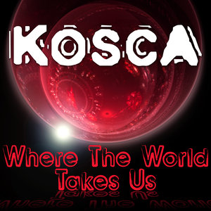 Where the World Takes Us (Radio Mix)