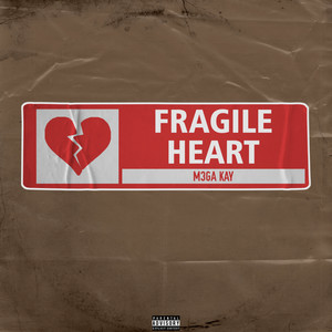 Fragile Heart (Explicit)