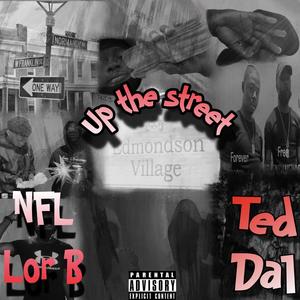 Up The Street (Explicit)