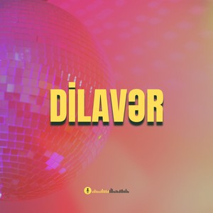 Dilavər