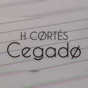 Cegado (Explicit)