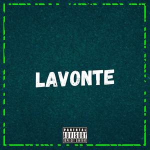 LAVONTE (Explicit)