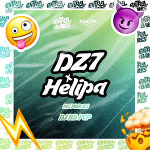 DZ7 X Helipa (Explicit)