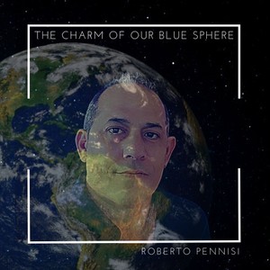 The Charm of Our Blue Sphere