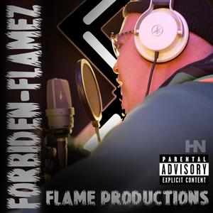 Forbiden Flamez (feat. Fire) [Explicit]