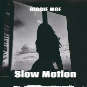 Slow Motion (Explicit)