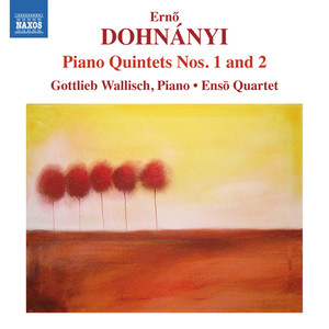 DOHNÁNYI, E.: Piano Quintets Nos. 1 and 2 (Wallisch, Ensō String Quartet)