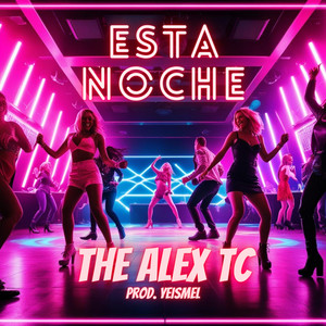 Esta Noche (Explicit)