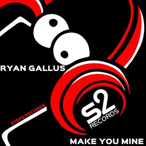 Make You Mine (Original Mix)